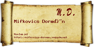 Mifkovics Dormán névjegykártya
